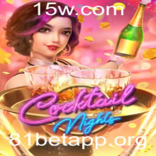Explorando o Fascinante Mundo de CocktailNights com o 81bet App