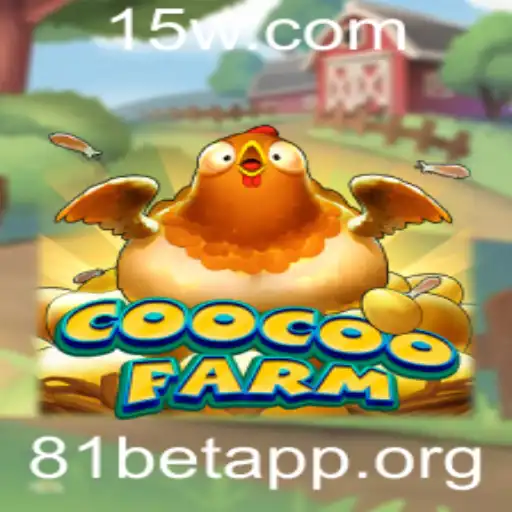 Explorando o Mundo do CooCooFarm: Um Jogo Inovador no 81bet App