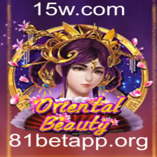 Explorando o Mundo de OrientalBeauty no 81bet App
