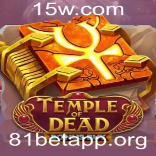Explorando o Fascínio do Jogo Temple of Dead Bonus Buy no 81bet App